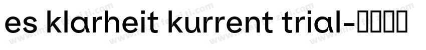 es klarheit kurrent trial字体转换